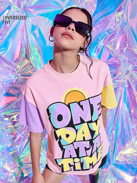 One Day At A Time Women Oversized T-Shirts