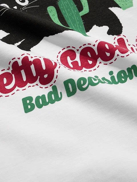 Bad Decisions Women Relaxed Fit T-Shirts