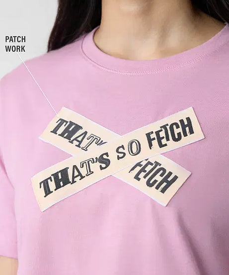 That's So Fetch Women Relaxed Fit T-Shirts