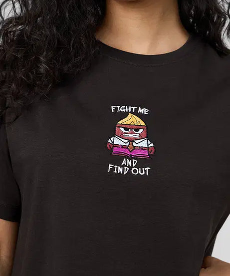 Fight Me Women Relaxed Fit T-Shirts