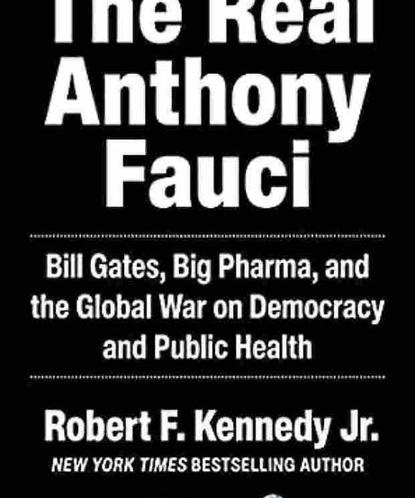 The Real Anthony Fauci (Paperback) - Robert F. Kennedy Jr.