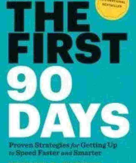 The First 90 Days (Paperback) - Michael D. Watkins