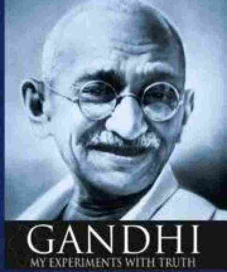 My Experiments With Truth (Paperback) - Mahatma Gandhi