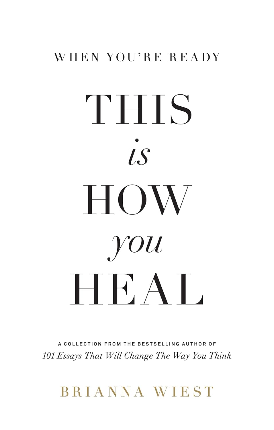 101 Essays + This is How You Heal + Mountain + The Pivot Year (COMBO BOOKS SET)