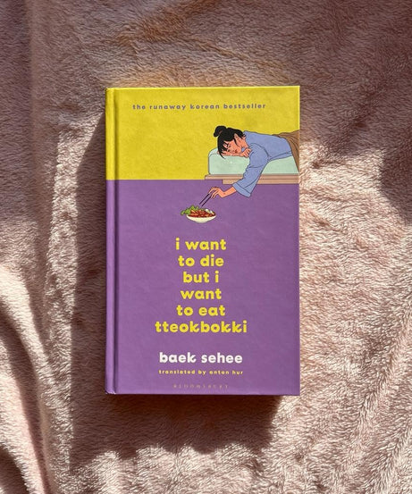 I Want To Die But I Want To Eat Tteokbokki (Hardcover)
