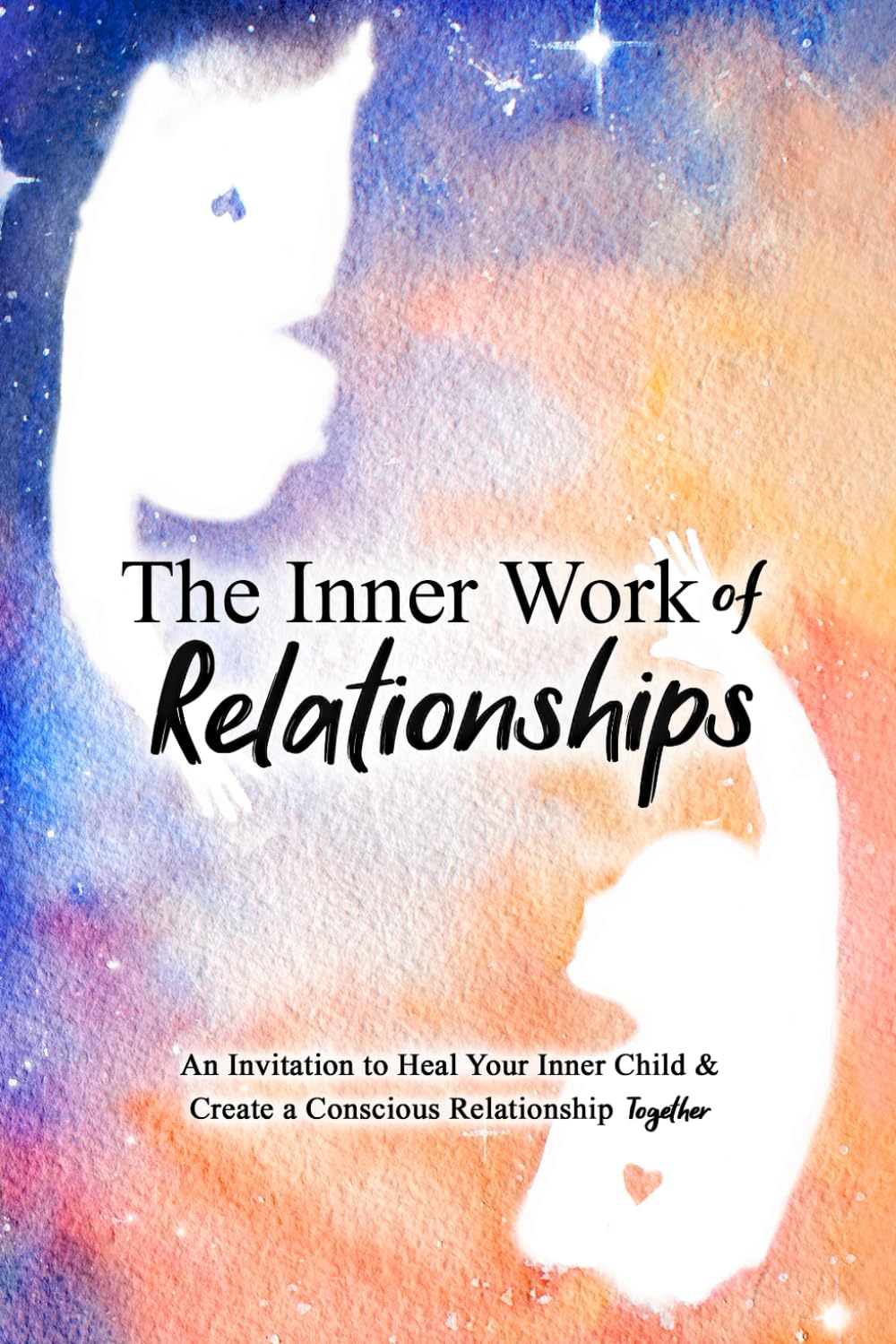 The Inner Work of Relationships -Paperback (S)