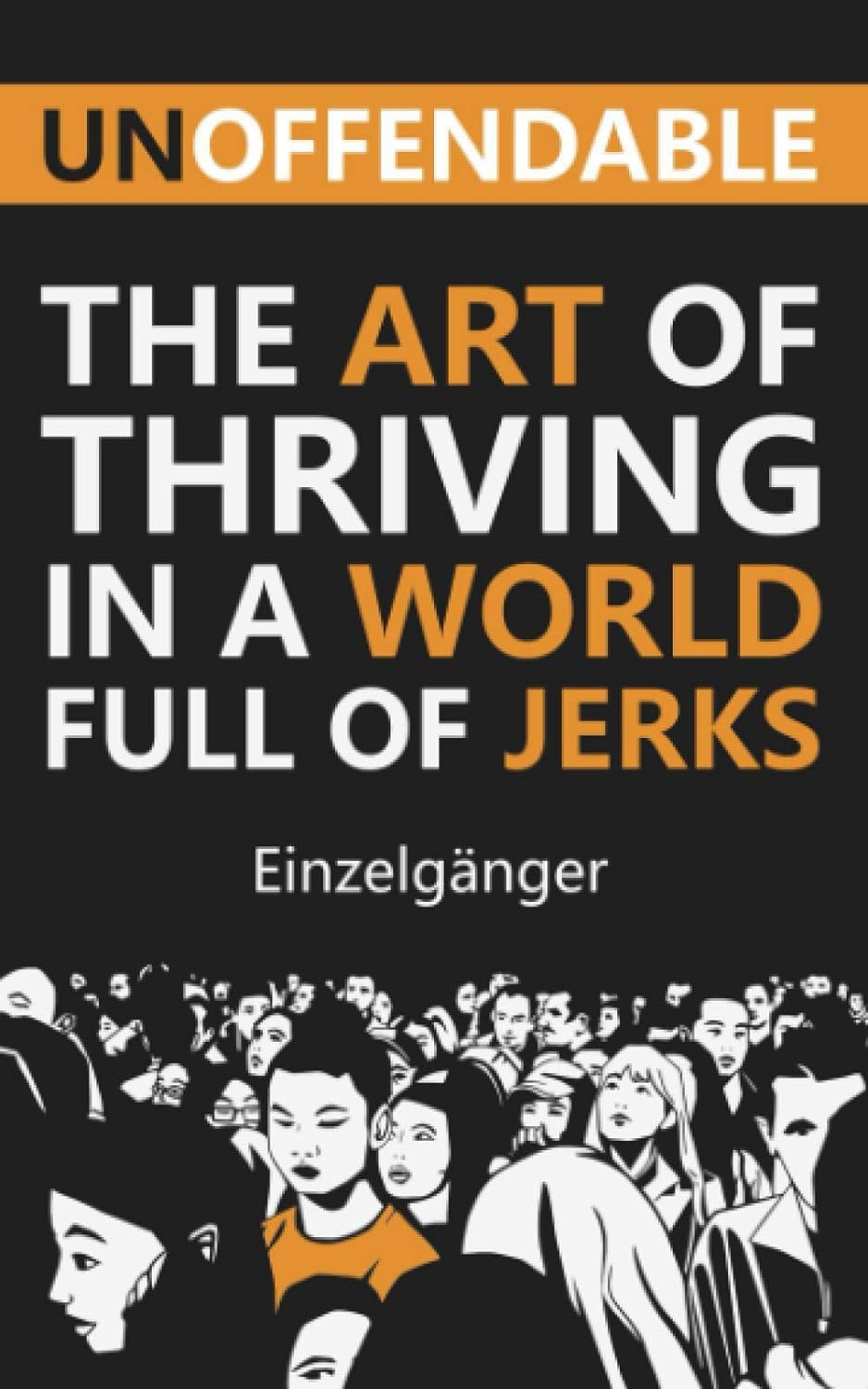 Unoffendable ( Paperback )