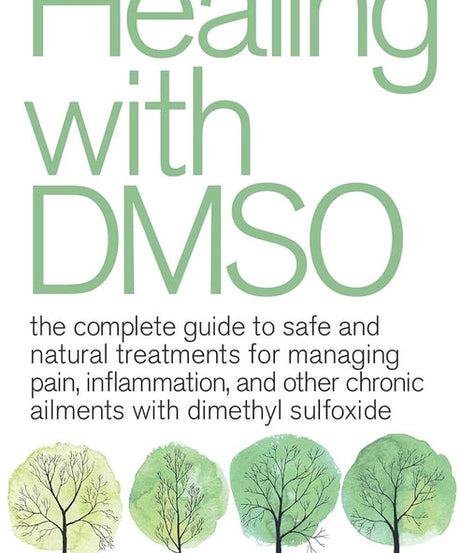 Healing With Dmso: -Paperback