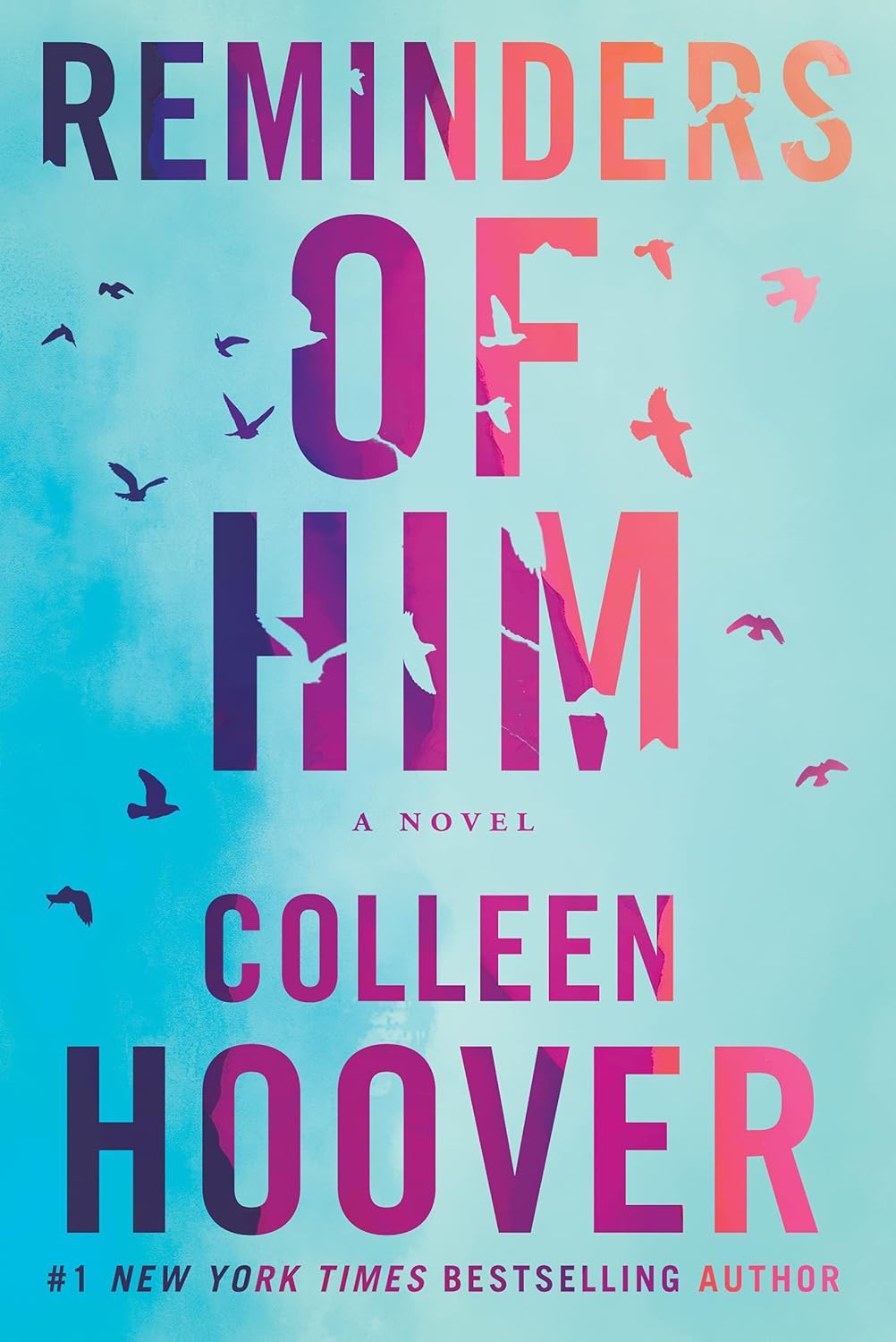 It Ends with Us: It Starts with Us: Reminder of Him by Colleen Hoover: 3 Book