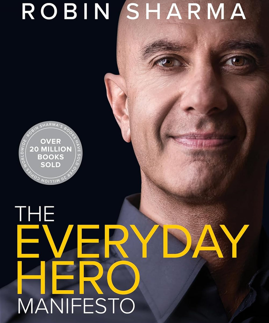 The Everyday Hero Manifesto Paperback 2021 by Robin Sharma