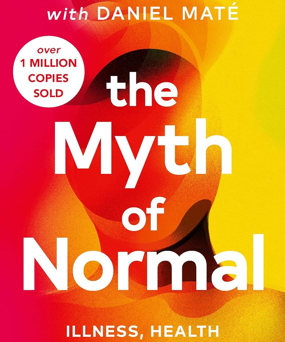 The Myth Of Normal (Paperback)