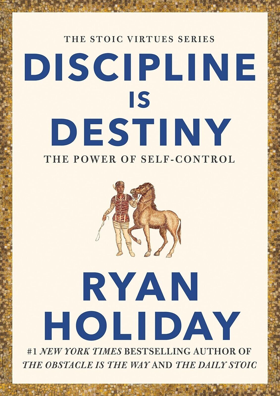 Ryan Holiday- Courage Is Calling, Discipline Is Destiny 2 Books