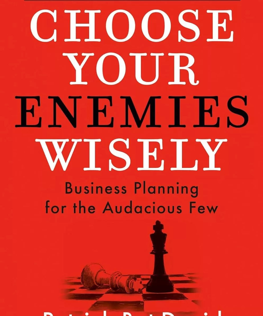 Choose Your Enemies Wisely Paperback
